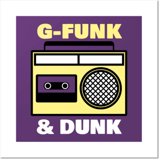 g-funk & dunk Posters and Art